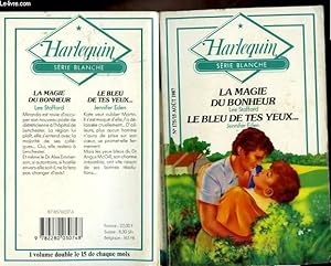 Bild des Verkufers fr LA MAGIE DU BONHEUR SUIVI DE : LE BLEU DE TES YEUX. zum Verkauf von Le-Livre