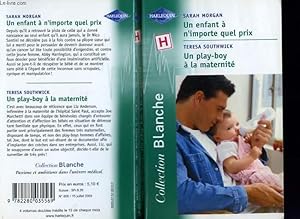 Bild des Verkufers fr UN ENFANT A N'IMPORTE QUEL PRIX SUIVI D'UN PLAYBOY A LA MATERNITE (THE ITALIAN DOCTOR'S WIFE - WITH A LITTLE TLC) zum Verkauf von Le-Livre