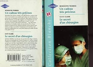 Bild des Verkufers fr UN CADEAU TRES PRECIEUX SUIVI DU SECRET D'UN CHIRURGIEN (A VERY PRECIOUS GIFT - THE SURGEON'S SECRET) zum Verkauf von Le-Livre