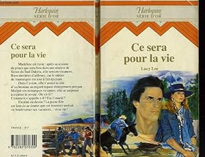 Seller image for CE SERA POUR LA VIE - THE RITE OF LOVE for sale by Le-Livre