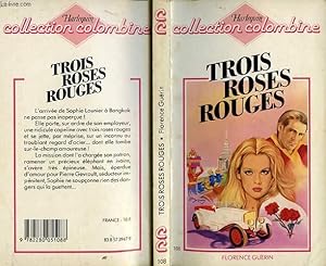 Seller image for TROIS ROSES ROUGES for sale by Le-Livre