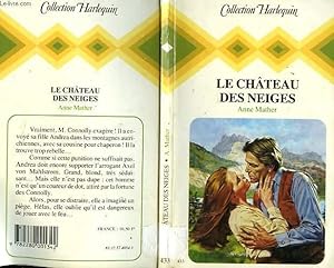 Seller image for LE CHATEAU DES NEIGES - VALLEY DEEP MOUNTAIN HIGH for sale by Le-Livre