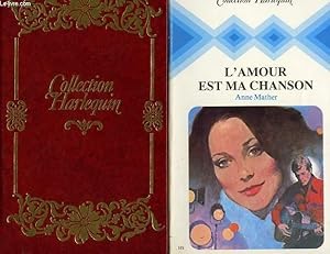 Seller image for L'AMOUR EST MA CHANSON - L'ETOILE DES FIDJI - LE CHEMIN DU DIABLE - POUR UN REVE D'AMOUR for sale by Le-Livre