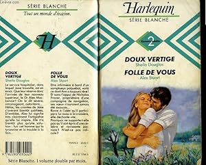 Bild des Verkufers fr DOUX VERTIGE SUIVI DE FOLLE DE VOUS zum Verkauf von Le-Livre