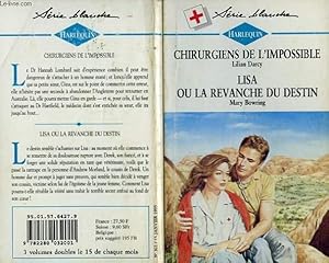 Image du vendeur pour CHIRURGIENSDE L4IMPOSSIBLE SUIVI DE LISA OU LA REVENCHE DU DESTIN (CONFLICTING LOYALTIES - VET IN A QUANDARY) mis en vente par Le-Livre