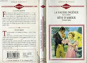 Seller image for LA FAUSSE INGENUE SUIVI D'UN REVE D'AMOUR (SERAFINA - FRIDAY DREAMING) for sale by Le-Livre