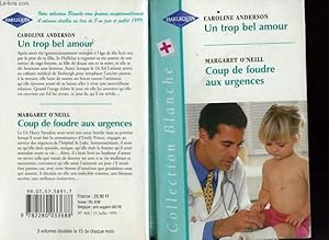 Seller image for UN TROP BEL AMOUR SUIVI DE COUP DE FOUDRE AUX URGENCES (AN UNEXCTED BONUS - THE PATIENT MAN) for sale by Le-Livre