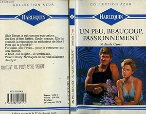 Bild des Verkufers fr UN PEU BEAUCOUP PASSIONNEMENT - PULSE OF THE HEARTLAND zum Verkauf von Le-Livre