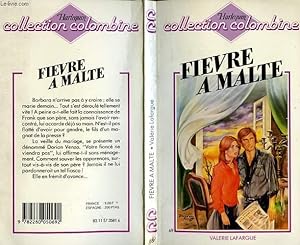 Bild des Verkufers fr FIEVRE A MALTE zum Verkauf von Le-Livre