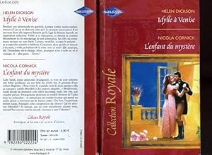 Imagen del vendedor de IDYLLE A VENISE SUIVI DE L'ENFANT DU MYSTERE (CARNIVAL OF LOVE - THE BLANCHLAND SECRET) a la venta por Le-Livre