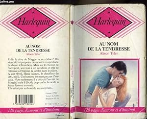 Bild des Verkufers fr AU NOM DE LA TENDRESSE - THE BITTER AND THE SWEET zum Verkauf von Le-Livre