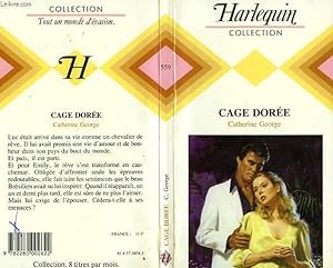 Bild des Verkufers fr CAGE DOREE - GILDED CAGE zum Verkauf von Le-Livre