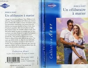 Image du vendeur pour UN CELIBATAIRE A MARIER - A BRIDE FOR BARRA CREEK mis en vente par Le-Livre