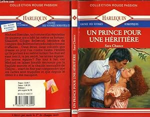 Bild des Verkufers fr UN PRINCE POUR UNE HERITIERE - WITH A LITTLE SPICE zum Verkauf von Le-Livre