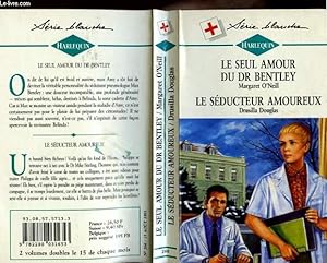 Image du vendeur pour LE SEUL AMOUR DU DR BENTLEY SUIVI DE LE SEDUCTEUR AMOUREUX mis en vente par Le-Livre