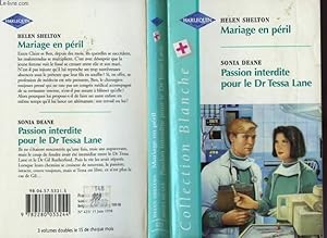 Seller image for MARIAGE EN PERIL SUIVI DE PASSION INTERDITE POUR LE DOCTEUR TESSA LANE (A MATTER OF PRACTICE - DOCTOR'S FORBIDDEN LOVE) for sale by Le-Livre