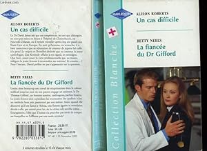 Seller image for UN CAS DIFFICILE SUIVI DE LA FIANCEE DU DR GIFFORD (A CHANGE OF HEART - AN IDEAL WIFE) for sale by Le-Livre