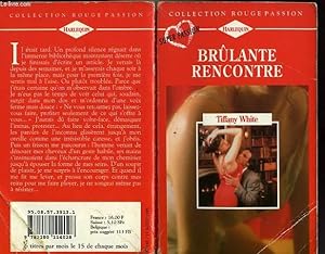 Seller image for BRULANTE RENCONTRE - A KISS IN THE DARK for sale by Le-Livre