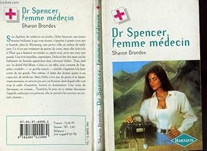 Seller image for DR SPENCER FEMME MEDECIN - DOC WYOMING for sale by Le-Livre