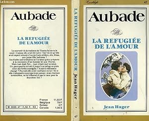 Seller image for LA REFUGIEE DE L 'AMOUR - WEB OF DESIRE for sale by Le-Livre