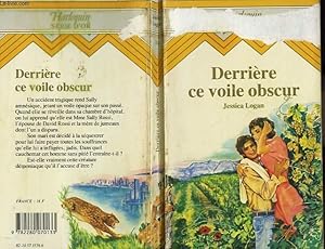 Seller image for DERRIERE CE VOIL OBSCUR - JOURNEY INTO LOVE for sale by Le-Livre