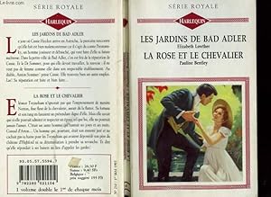 Image du vendeur pour LES JARDINS DE BAD ADLER SUIVI DE LA ROSE ET LE CHEVALIER (BREATH OF SCANDAL - SILK AND SWORD) mis en vente par Le-Livre