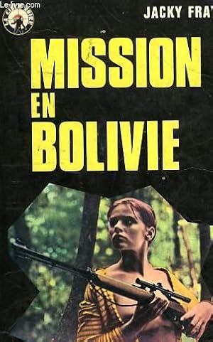 Bild des Verkufers fr MISSION EN BOLIVIE - N7 zum Verkauf von Le-Livre
