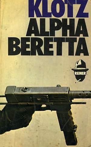 Image du vendeur pour REINER - ALPHA BERETTA mis en vente par Le-Livre