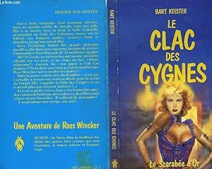 Imagen del vendedor de LE CLAC DES CYGNES a la venta por Le-Livre