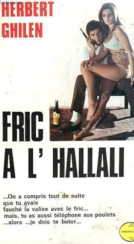 Bild des Verkufers fr FRIC A L'HALLALI zum Verkauf von Le-Livre