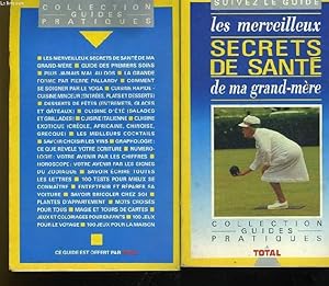 Seller image for LES MERVEILLEUX SECRET DE SANTE DE MA GRAND-MERE for sale by Le-Livre