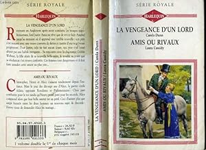 Seller image for LA VENGEANCE D'UN LORD SUIVI DE AMIS OU RIVAUX (GINNIE COME LATELY - A REMEMBERED LOVE) for sale by Le-Livre