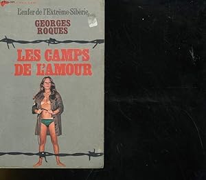 Bild des Verk�ufers f�r LES CAMPS DE L'AMOUR zum Verkauf von Le-Livre