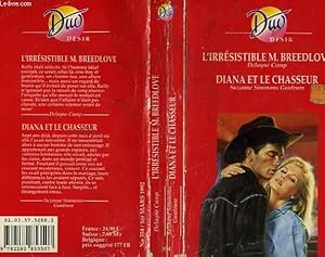 Seller image for L'IRRESISTIBLE M.BREEDLOVE / DIANA ET LE CHASSEUR for sale by Le-Livre