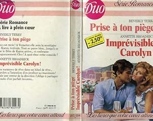 Bild des Verkufers fr PRISE A TON PIEGE / IMPREVISIBLE CAROLYN! zum Verkauf von Le-Livre