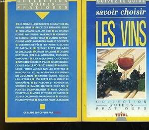 Seller image for SAVOIR CHOISIR LES VINS for sale by Le-Livre