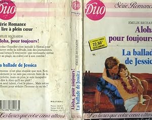 Seller image for ALOHA, POUR TOUJOURS! / LA BALLADE DE JESSICA for sale by Le-Livre