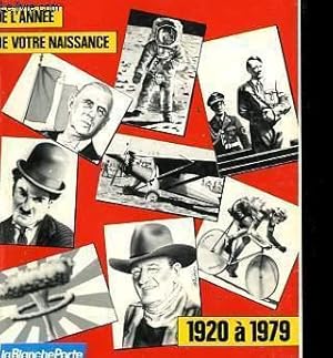 Image du vendeur pour LES EVENEMENTS DE L'ANNEE DE VOTRE NAISSANCE : TOME 1 1920 A 1979 mis en vente par Le-Livre