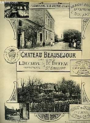 Seller image for Les grands vins de la Gironde, illustrs. Chteau Beausjour. for sale by Le-Livre