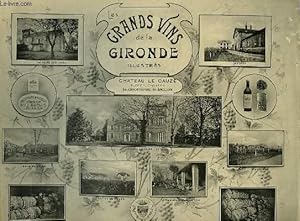 Seller image for Les grands vins de la Gironde, illustrs. Chteau Le Cauz. for sale by Le-Livre