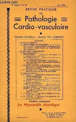 Seller image for Revue Pratique de Pathologie Cardio-Vasculaire. N16, 4me anne : La Myocardie alcoolique. for sale by Le-Livre