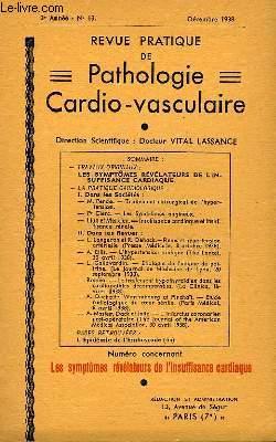 Seller image for Revue Pratique de Pathologie Cardio-Vasculaire. N13; 3me anne : Les symptmes rvlateurs de l'insuffisance cardiaque. for sale by Le-Livre