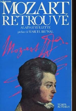Bild des Verkufers fr Mozart retrouv zum Verkauf von Le-Livre