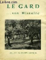 Bild des Verkufers fr Le Gard . Son Histoire zum Verkauf von Le-Livre