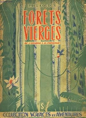 Bild des Verkufers fr Forts Vierges de l'Amazonie  la Patagonie. zum Verkauf von Le-Livre