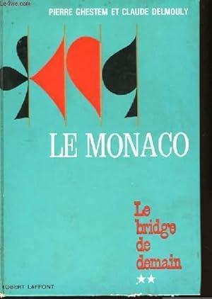 Seller image for Le Monaco. TOME II for sale by Le-Livre