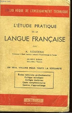 Image du vendeur pour L'Etude pratique de la Langue Franaise. mis en vente par Le-Livre