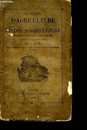 Bild des Verkufers fr Elments d'agriculture ou leons d'agriculture. zum Verkauf von Le-Livre