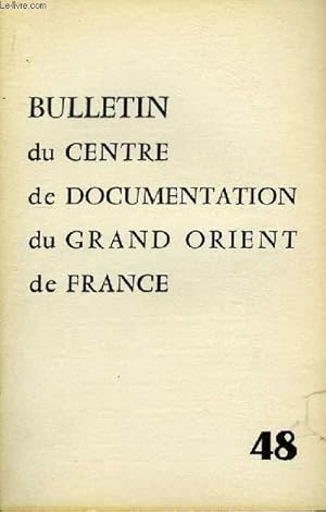 Seller image for Bulletin du Centre de Documentation du Grand Orient de France n48 for sale by Le-Livre