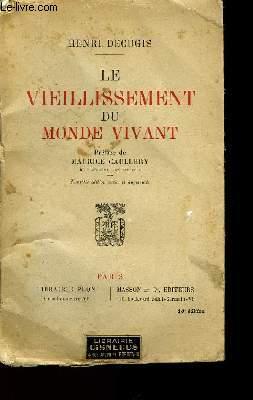 Seller image for Le Vieillissement du Monde Vivant. for sale by Le-Livre